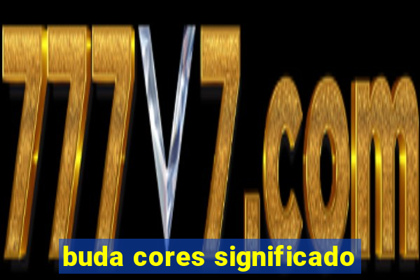 buda cores significado